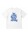 Let your heart beat